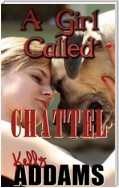 A Girl Called Chattel