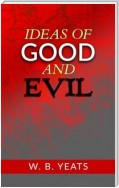 Ideas of Good and evil