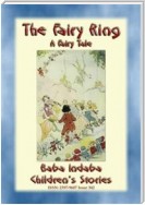 THE FAIRY RING - An old fashioned European Fairy Tale