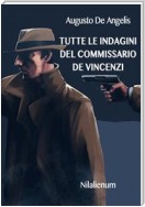 Tutte le indagini del commissario De Vincenzi