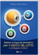 Sistemi ortogonali simmetrici per il gioco del Lotto a sviluppo ciclico