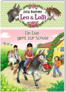 Leo & Lolli 3 - Ein Esel geht zur Schule