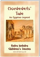 HORDEDEF’S TALE - An Ancient Egyptian Legend for Children