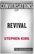 Revival: by Stephen King | Conversation Starters