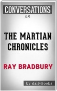 The Martian Chronicles: By Ray Bradbury | Conversation Starters