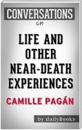 Life and Other Near-Death Experiences: A Novel By Camille Pagán | Conversation Starters