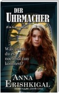 Der Uhrmacher ein kurzroman (German Edition)