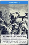 The Last of the Mohicans (Dream Classics)
