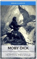 Moby-Dick (Dream Classics)