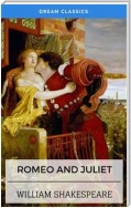 Romeo and Juliet (Dream Classics)