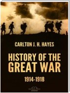 History of the Great War, 1914-1918