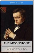 The Moonstone (Dream Classics)