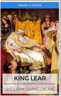 King Lear (Dream Classics)