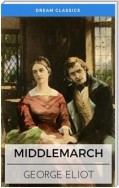 Middlemarch (Dream Classics)