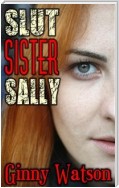 Slut Sister Sally