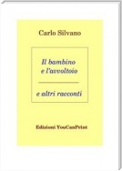 Il bambino e l'avvoltoio e altri racconti