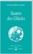 Saaten des Glücks