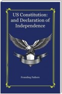U.S. Constitution : and Declaration of Independence