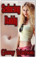 Seducing Daddy