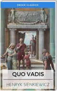Quo Vadis (Dream Classics)