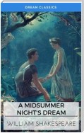 A Midsummer Night's Dream (Dream Classics)