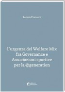 L'urgenza del Welfare Mix fra Governance e Associazioni sportive per la @generation