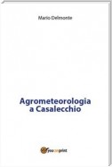Agrometeorologia a Casalecchio