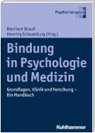 Bindung in Psychologie und Medizin