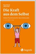 Die Kraft aus dem Selbst