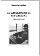 Il cacciatore di situazioni