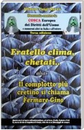 Fratello clima chetati...