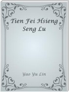 Tien Fei Hsieng Seng Lu