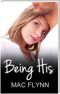 Being His: Being Me, Book 2