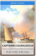 Captains Courageous (Dream Classics)