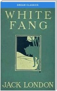 White Fang (Dream Classics)