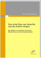 Das erste Epos aus Amerika und die Aeneis Vergils: Der Aufbau von Anchietas De Gestis Mendi de Saa und die klassische Epik