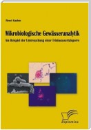 Mikrobiologische Gewässeranalytik