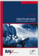 Listed Private Equity: Investment Strategies and Returns