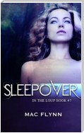 Sleepover: In the Loup, Book 7