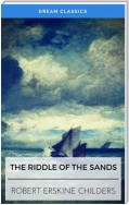 The Riddle of the Sands (Dream Classics)