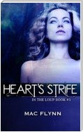 Heart’s Strife: In the Loup, Book 3