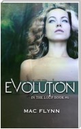 Evolution: In the Loup, Book 6