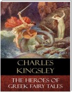 The Heroes of Greek Fairy Tales