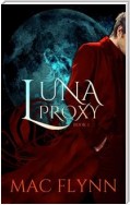 Luna Proxy #1: Werewolf Shifter Romance