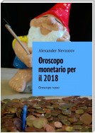 Oroscopo monetario per il 2018. Oroscopo russo