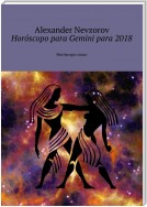 Horóscopo para Gemini para 2018. Horóscopo russo
