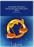 Horóscopo para Libra para 2018. Horóscopo russo