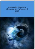 Oroscopo per Ariete per il 2018. Oroscopo russo