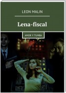 Lena-fiscal. Amor y tumba