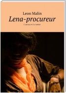 Lena-procureur. L’amour et la tombe